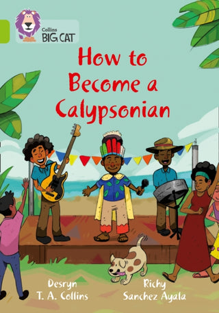 Cover image for 9780008413897 - How to become a Calypsonian