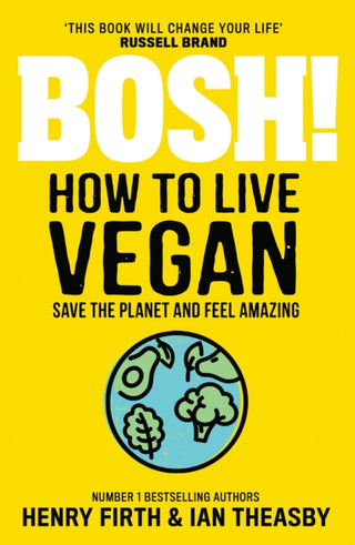 Cover image for 9780008414108 - BOSH! How to Live Vegan
