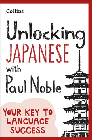 Cover image for 9780008421878 - Unlocking Japanese with Paul Noble
