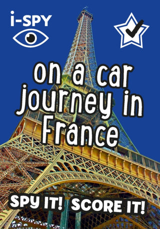 Cover image for 9780008431808 - i-SPY On a Car Journey in France