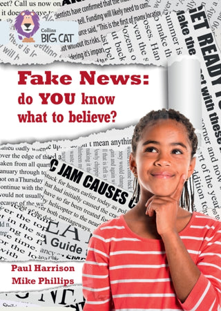 Cover image for 9780008434380 - Fake News: do you know what to believe?
