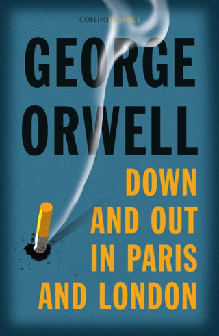 Cover image for 9780008442651 - Down and Out in Paris and London