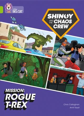 Cover image for 9780008454753 - Shinoy and the Chaos Crew Mission: Rogue T-Rex