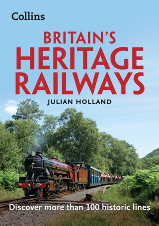 Cover image for 9780008467982 - Britain’s Heritage Railways
