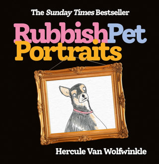 Cover image for 9780008468163 - Rubbish Pet Portraits