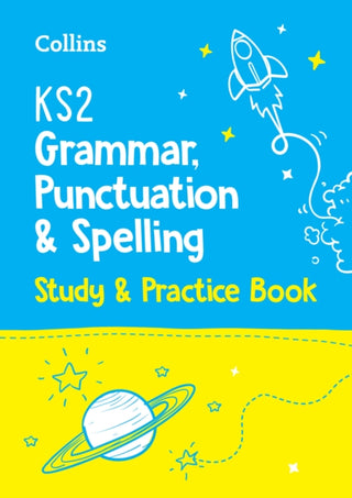 Cover image for 9780008469603 - KS2 Grammar, Punctuation and Spelling SATs Study and Practice Book