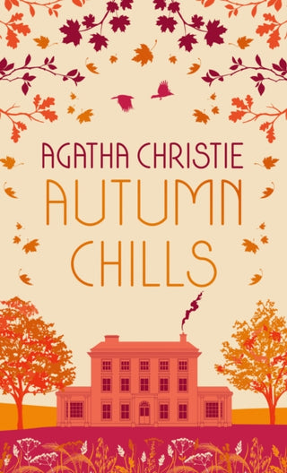 Cover image for 9780008470975 - AUTUMN CHILLS: Tales of Intrigue from the Queen of Crime