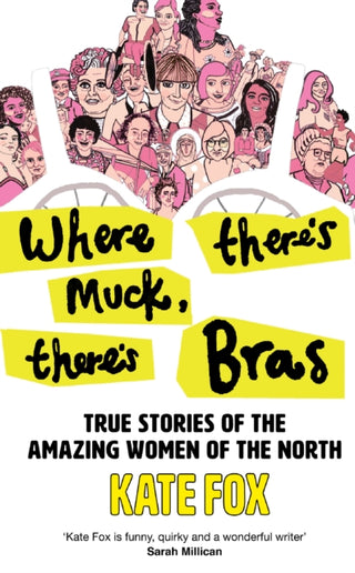 Cover image for 9780008472924 - Where There’s Muck, There’s Bras