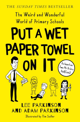 Cover image for 9780008474218 - Put A Wet Paper Towel on It