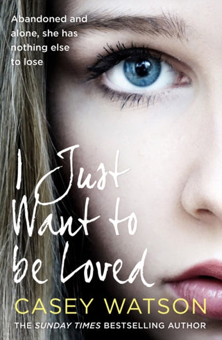 Supplemental image for 9780008484859 - I Just Want to Be Loved