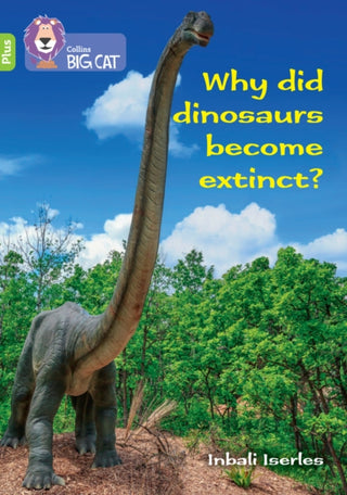 Cover image for 9780008485665 - Why did dinosaurs become extinct?