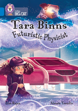 Cover image for 9780008487256 - Tara Binns: Futuristic Physicist