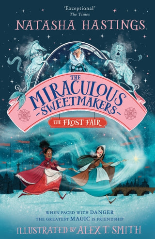 Cover image for 9780008496081 - The Miraculous Sweetmakers: The Frost Fair