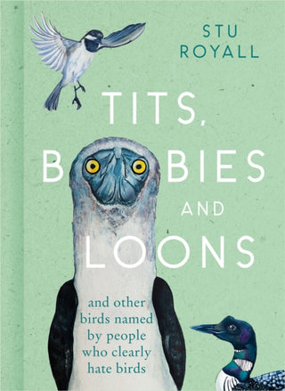 Cover image for 9780008501341 - Tits, Boobies and Loons