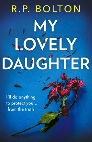 Cover image for 9780008503802 - MY LOVELY DAUGHTER PB