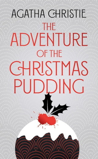 Cover image for 9780008509347 - The Adventure of the Christmas Pudding