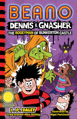 Cover image for 9780008512323 - Beano Dennis & Gnasher: The Bogeyman of Bunkerton Castle