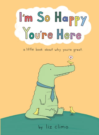 Cover image for 9780008520854 - I’m So Happy You’re Here