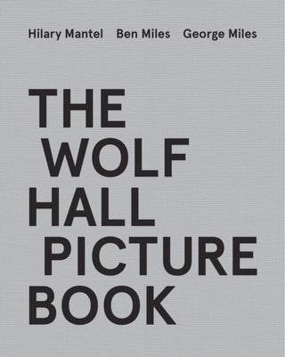 Cover image for 9780008530341 - The Wolf Hall Picture Book
