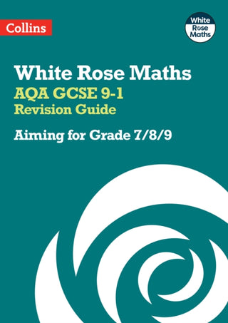 Cover image for 9780008532444 - AQA GCSE 9-1 Revision Guide: Aiming for Grade 7/8/9