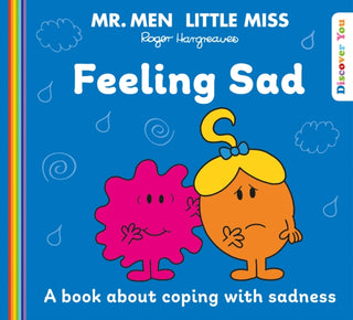Cover image for 9780008533885 - Mr. Men Little Miss: Feeling Sad