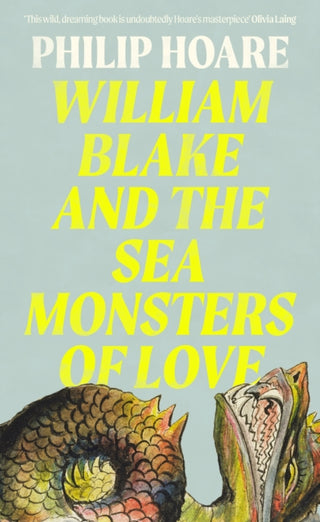 Cover image for 9780008534349 - William Blake and The Sea Monsters of Love