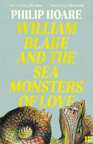 Cover image for 9780008534387 - William Blake and The Sea Monsters of Love