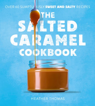 Cover image for 9780008536381 - The Salted Caramel Cookbook