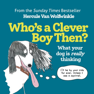 Cover image for 9780008545178 - Who’s a Clever Boy, Then?