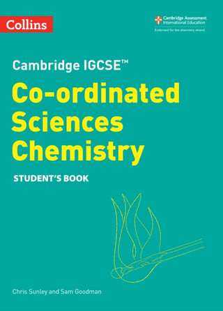 Cover image for 9780008545949 - Cambridge IGCSE™ Co-ordinated Sciences Chemistry Student's Book