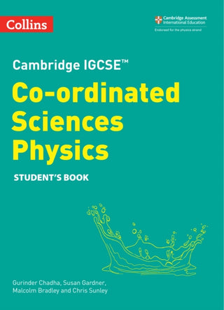 Cover image for 9780008545956 - Cambridge IGCSE™ Co-ordinated Sciences Physics Student's Book
