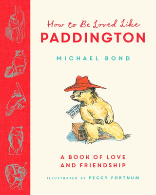Cover image for 9780008547042 - How to be Loved Like Paddington