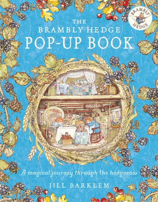 Cover image for 9780008547110 - The Brambly Hedge Pop-Up Book