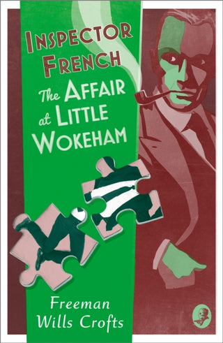 Cover image for 9780008554248 - Inspector French: The Affair at Little Wokeham