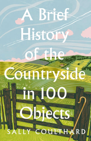 Cover image for 9780008559427 - A Brief History of the Countryside in 100 Objects