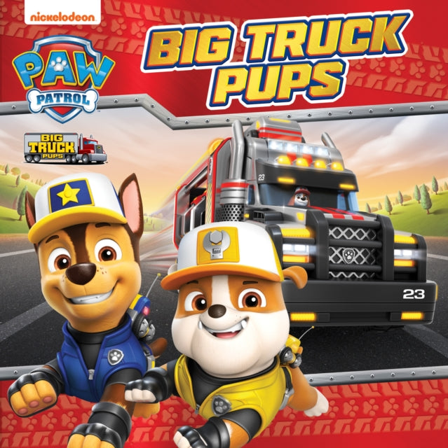 Cover image for 9780008560065 - PAW Patrol Big Truck Pups Picture Book