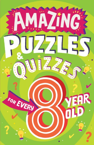 Cover image for 9780008562182 - Amazing Puzzles and Quizzes for Every 8 Year Old