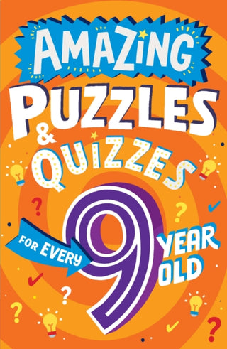 Cover image for 9780008562199 - Amazing Puzzles and Quizzes for Every 9 Year Old