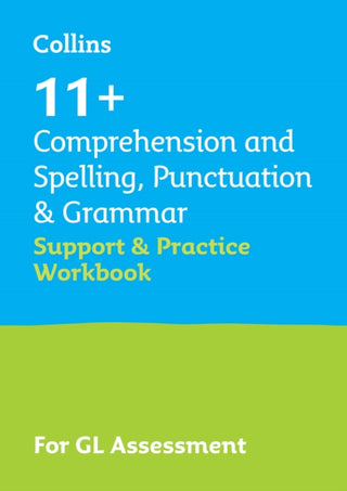 Cover image for 9780008562588 - 11+ Comprehension and Spelling, Punctuation & Grammar Support and Practice Workbook