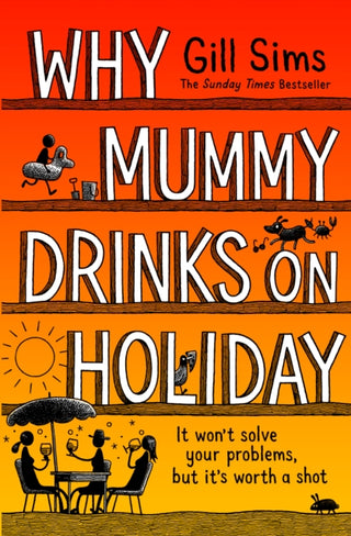 Cover image for 9780008591984 - Why Mummy Drinks on Holiday