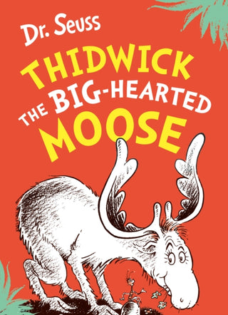 Cover image for 9780008592257 - Thidwick the Big-Hearted Moose