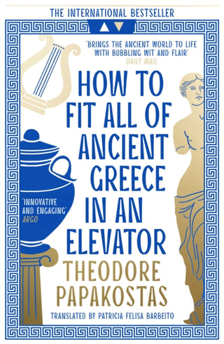 Cover image for 9780008596101 - How to Fit All of Ancient Greece in an Elevator