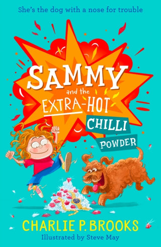 Cover image for 9780008597481 - Sammy and the Extra-Hot Chilli Powder