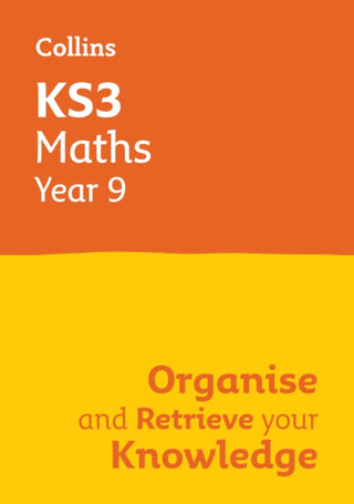 Cover image for 9780008598662 - KS3 Maths Year 9: Organise and retrieve your knowledge