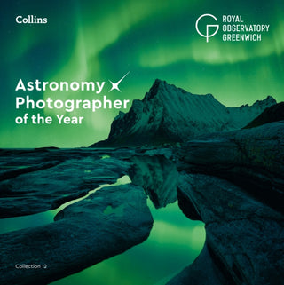 Cover image for 9780008604318 - Astronomy Photographer of the Year: Collection 12