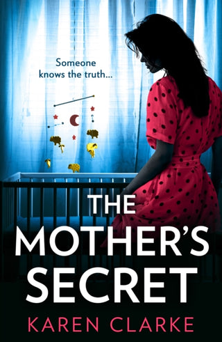 Cover image for 9780008607593 - The Mother’s Secret