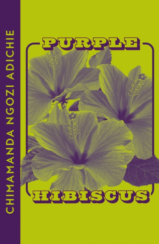 Supplemental image for 9780008610012 - Purple Hibiscus