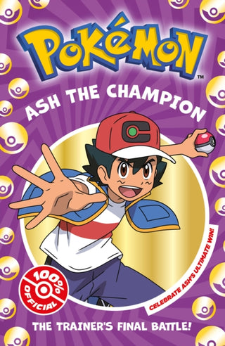 Cover image for 9780008615536 - Pokemon: Ash the Champion Chapter Book