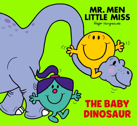 Cover image for 9780008616380 - Mr Men Little Miss: The Baby Dinosaur