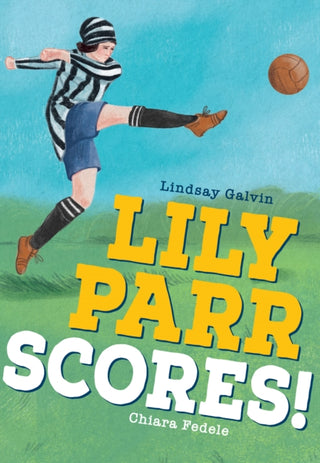 Cover image for 9780008624798 - Lily Parr Scores!